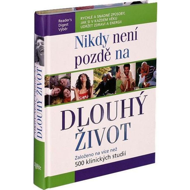 Kniha - Nikdy není pozdě na dlouhý život ZO_187293 1