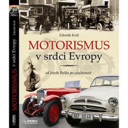 Kniha - Motorismus v srdci Evropy od Josefa Božka po současnost ZO_252508