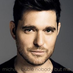 Buble, Michael - Nobody But Me (deluxe), CD PD_1122082
