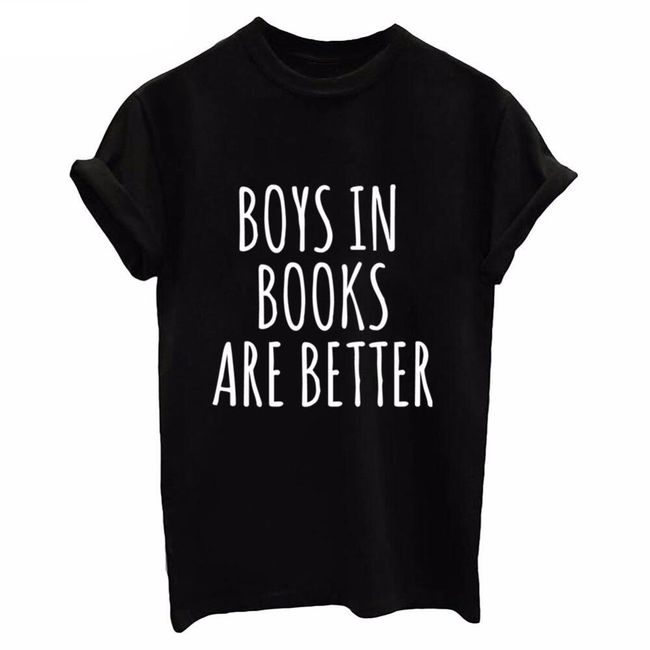 Women's tričko - Boys In Books Are Better 1