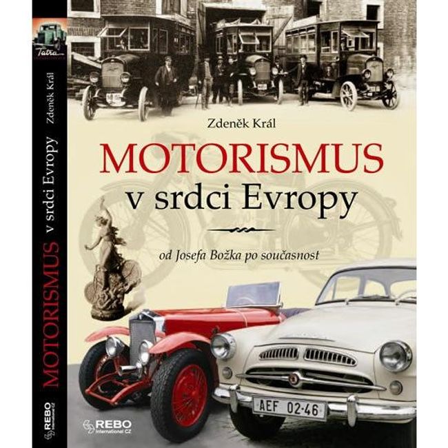 Kniha - Motorismus v srdci Evropy od Josefa Božka po současnost ZO_252508 1