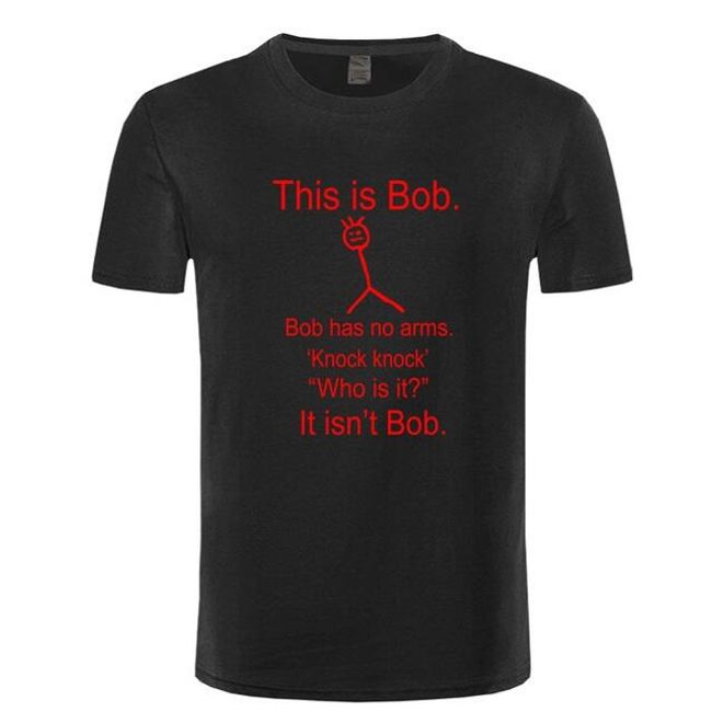 Pánské vtipné tričko Bob - různé barvy 1