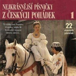 Nejkrásnější písničky z českých pohádek 1 , CD PD_1189796